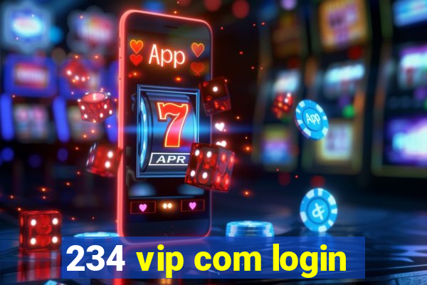 234 vip com login